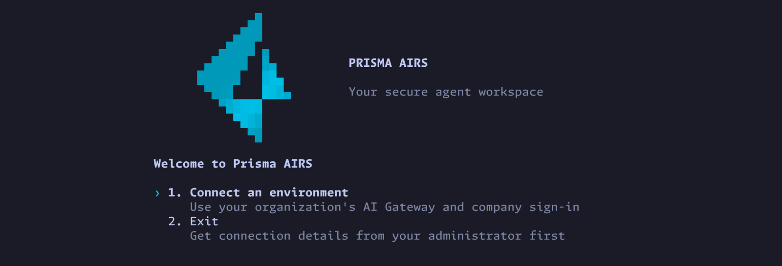 The Welcome to Prisma AIRS screen, with Connect an environment selected.